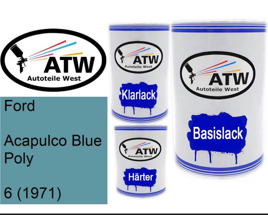 Ford, Acapulco Blue Poly, 6 (1971): 500ml Lackdose + 500ml Klarlack + 250ml Härter - Set, von ATW Autoteile West.